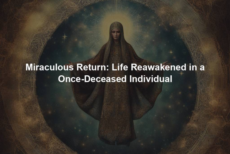 Miraculous Return: Life Reawakened in a Once-Deceased Individual