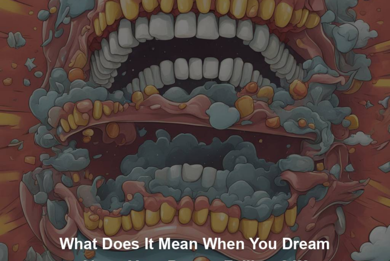 What Does It Mean When You Dream About Your Braces Falling Off?