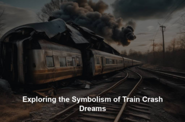 Exploring the Symbolism of Train Crash Dreams