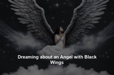 Dreaming about an Angel with Black Wings