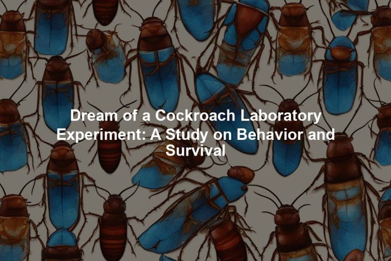 Dream of a Cockroach Laboratory Experiment: A Study on Behavior and Survival