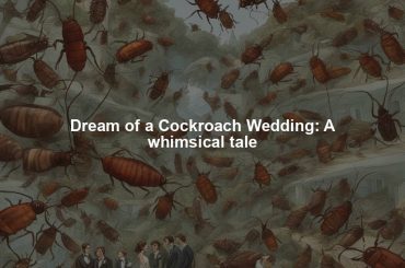 Dream of a Cockroach Wedding: A whimsical tale