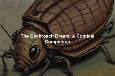 The Cockroach Dream: A Comical Companion