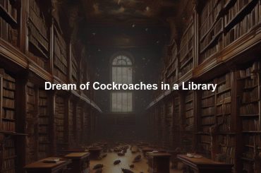 Dream of Cockroaches in a Library