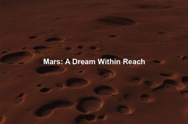 Mars: A Dream Within Reach