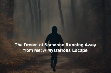 The Dream of Someone Running Away from Me: A Mysterious Escape