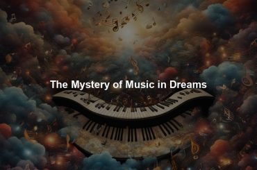 The Mystery of Music in Dreams