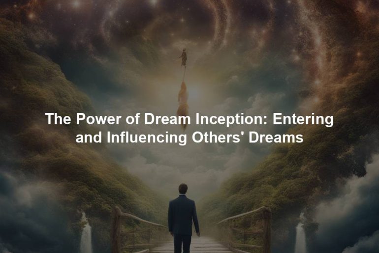 The Power of Dream Inception: Entering and Influencing Others' Dreams