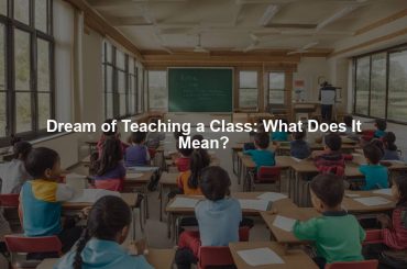 Dream of Teaching a Class: What Does It Mean?