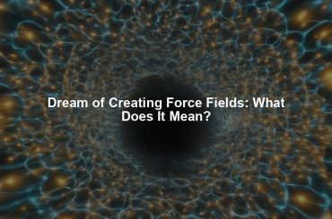 Dream of Creating Force Fields: What Does It Mean?